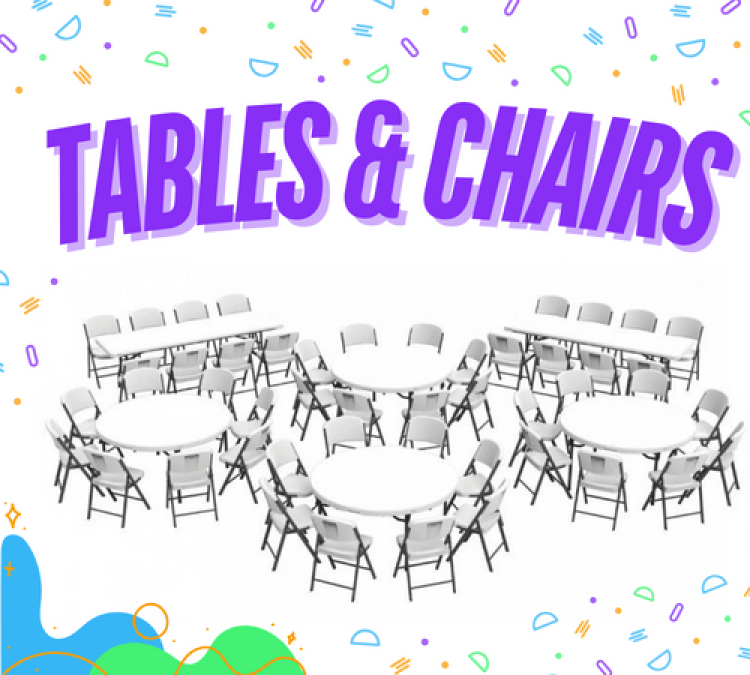 Tables & Chairs